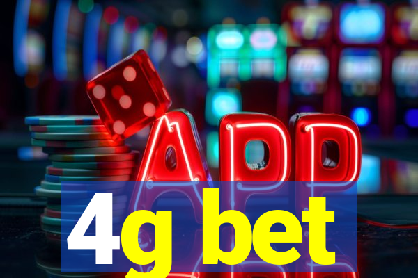 4g bet